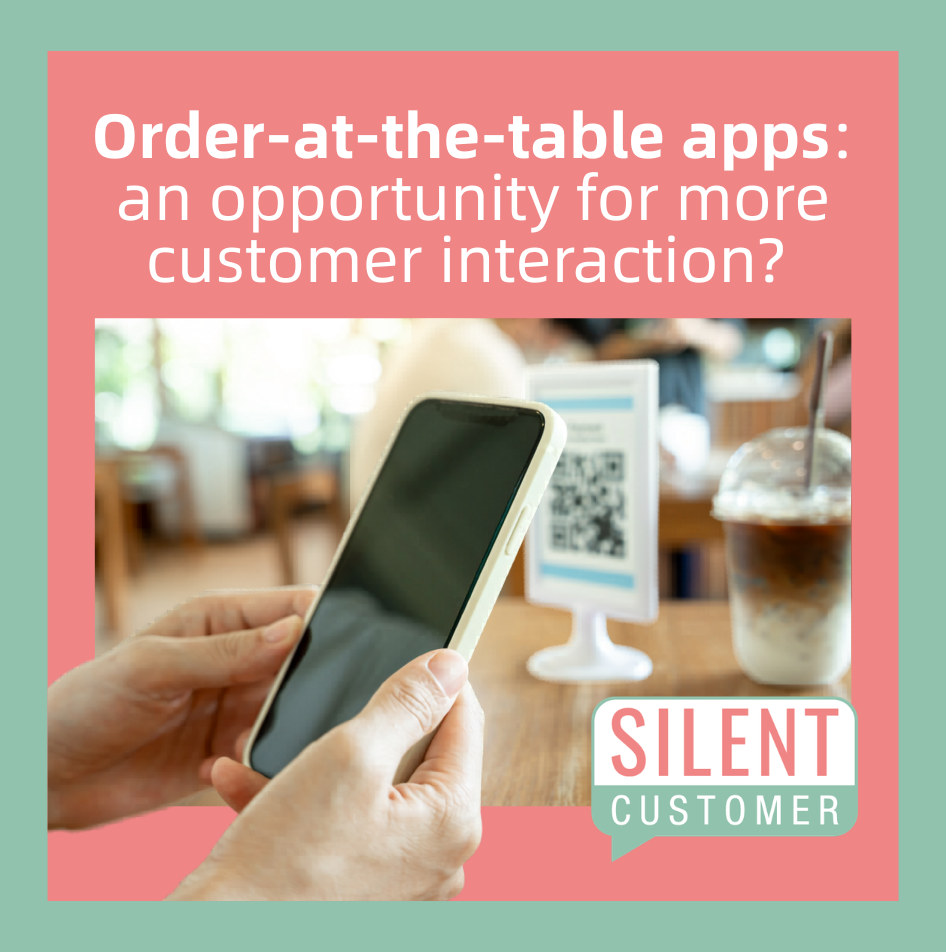 Photo of a person holding a mocile phone to scan a QR code in a cafe with the heading 'order at the table apps: an opportunity for more customer interaction?'